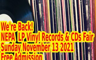 NEPA LP Vinyl Records & CDs Show- Scranton / Wilkes-Barre - Sunday November 14 2021 - Free Admission