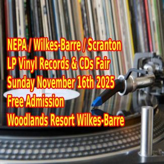 NEPA / Wilkes-Barre / Scranton - Records and CDs Fair - Free Admission