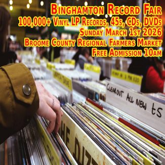 Binghamton LP Vinyl and CDs Fair _ Sunday March 1 2026 - Free Admission